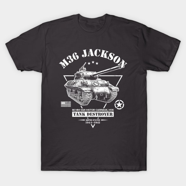 M36 Jackson Tank Destroyer T-Shirt by Military Style Designs